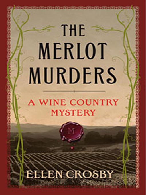 Title details for The Merlot Murders by Ellen Crosby - Wait list